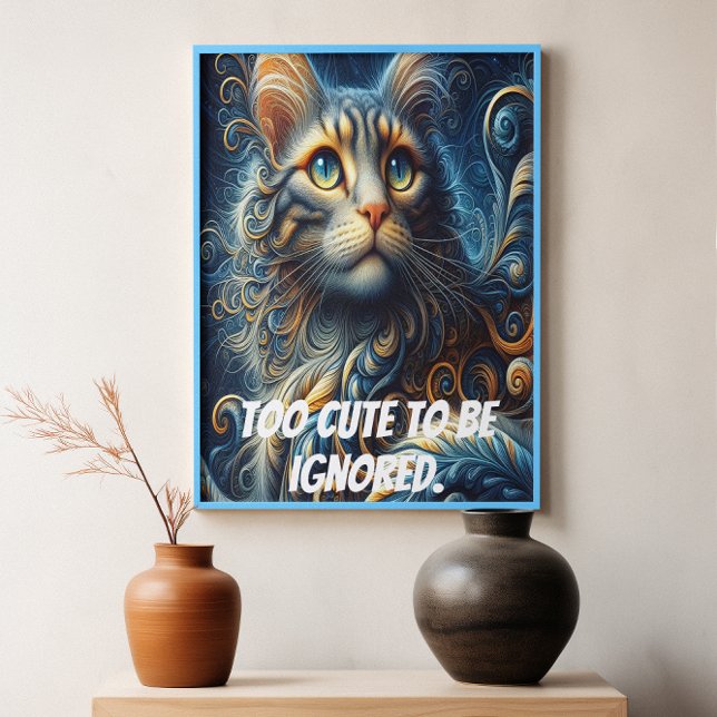 Too cute to be ignored. poster (Creator Uploaded)