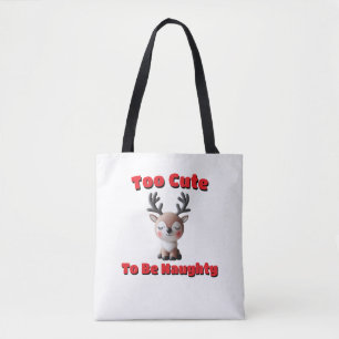 Too Cute To Be Naughty Tote Bag