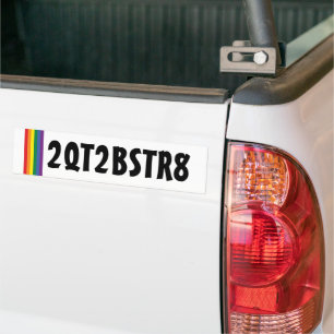 Too Cute To Be Straight 2qt2bstr8 Rainbow Gay  Bumper Sticker