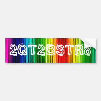 Too Cute to be Straight Bumper Sticker