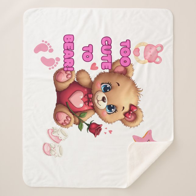Too Cute to Bear – Valentine Teddy Baby Design Sherpa Blanket (Front)
