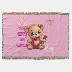 Too Cute to Bear – Valentine Teddy Baby Design Throw Blanket