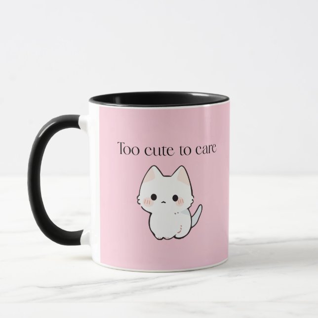 Too Cute to Care Mug – Sassy Cute Coffee Cup (Left)