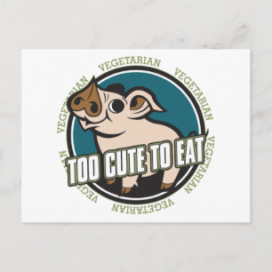 Too Cute to Eat Pig Postcard