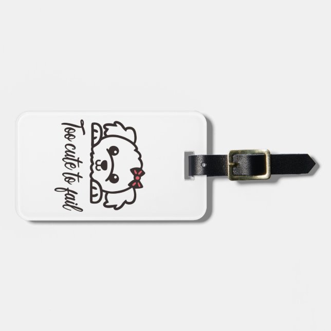 Too cute to fail(4) luggage tag (Front Horizontal)