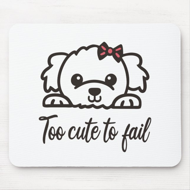 Too cute to fail(4) mouse mat (Front)