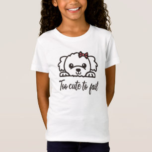 Too cute to fail(4) T-Shirt