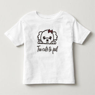 Too cute to fail(4) toddler T-Shirt