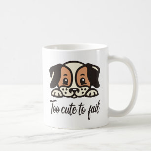 Too cute to fail coffee mug