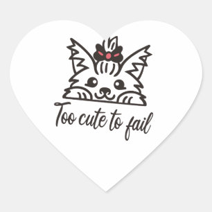Too cute to fail heart sticker