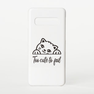 Too cute to fail samsung galaxy case