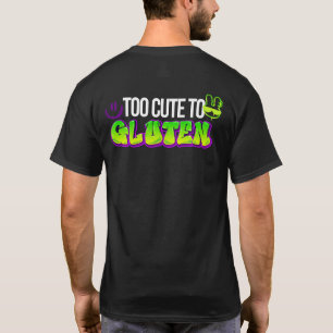 Too Cute to Gluten - Gluten Free Dark Tees