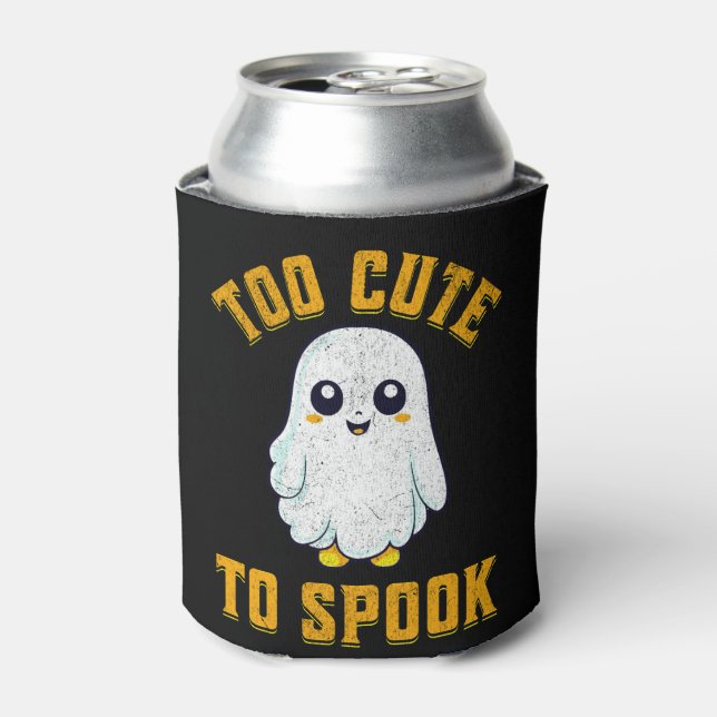 Too cute to spook can cooler (Can Front)