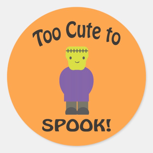 Too Cute To Spook - Frankenstein Classic Round Sticker (Front)