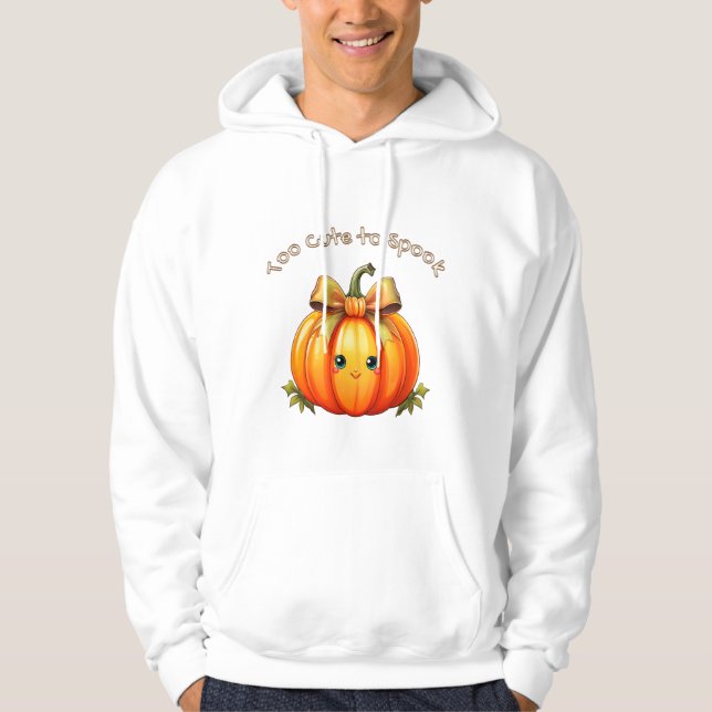 Too Cute to Spook – Fun Pumpkin Hoodie (Front)