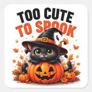 Too Cute To Spook Funny Black Cat Halloween Square Sticker