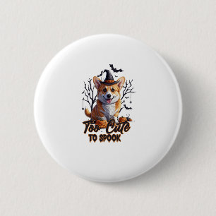 Too Cute To Spook Funny Halloween Dog Corgi T shir 6 Cm Round Badge
