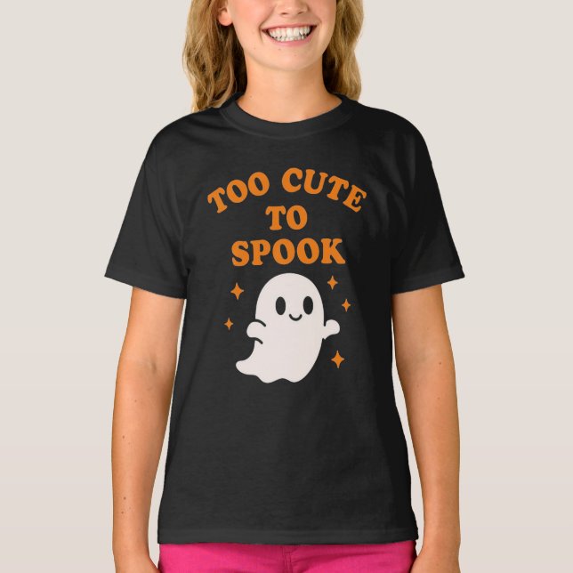  Too Cute To Spook - Funny Halloween Ghost Girl's  T-Shirt (Front)