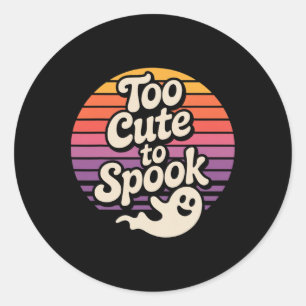 Too Cute To Spook Ghost Funny Halloween Saying Classic Round Sticker
