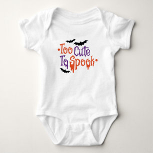 Too Cute to Spook Halloween  Baby Bodysuit