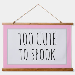 Too Cute to Spook Halloween Cute Spooky Pink Wall Hanging Tapestry