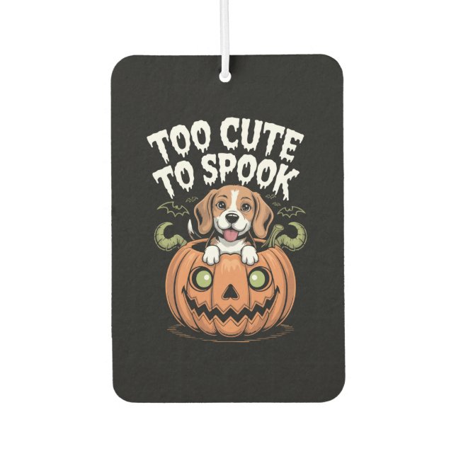 Too Cute to Spook Halloween Dog Car Air Freshener (Front)
