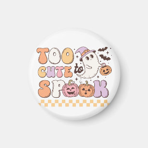 Too Cute to Spook Halloween Magnet