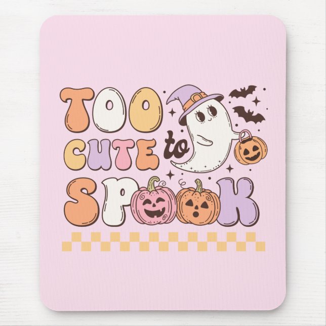 Too Cute to Spook Halloween Mouse Mat (Front)
