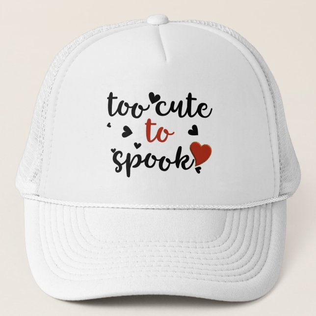 too cute to spook halloween trucker hat (Front)