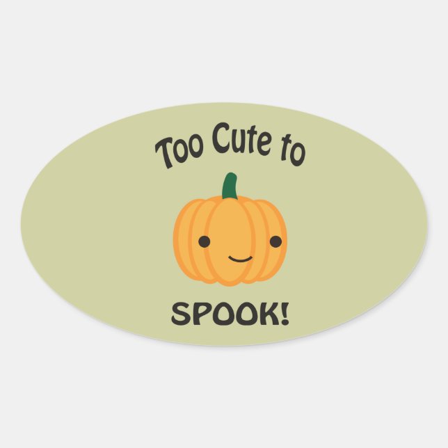 Too Cute To Spook! Little Pumpkin Oval Sticker (Front)