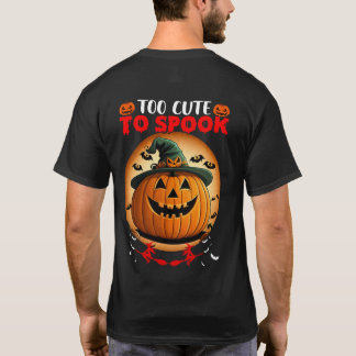 Too cute to spook orange Halloween pumpkin and hat T-Shirt