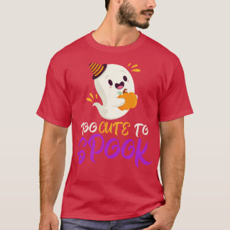 Too Cute To Spook Pumpkin Ghost Halloween T-Shirt