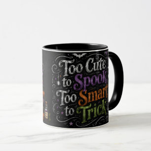 Too Cute to Spook Teacher Halloween Coffee Mug