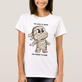 Too Cute to Spook, Too Spooky to Care T-Shirt