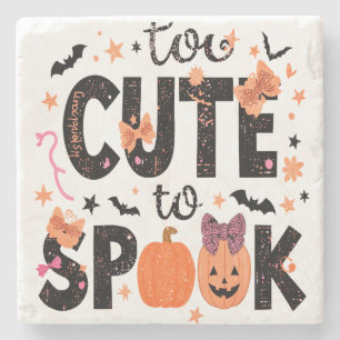 Too Cute To Spook Typography Stylish Halloween Stone Coaster