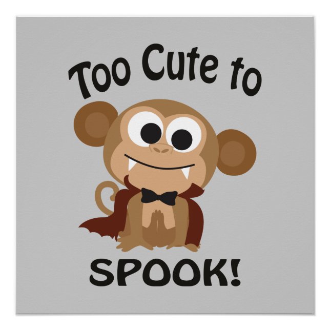 Too Cute To Spook! Vampire Monkey Poster (Front)