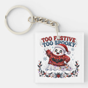 Too Festive Too Spooky Ghost Christmas Key Ring