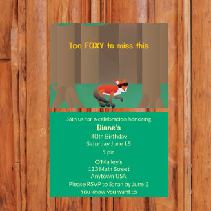 “Too Foxy for This” Sassy Party Invitation