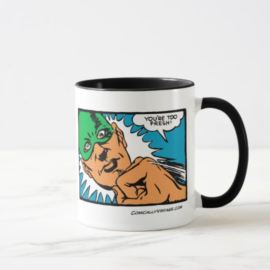 Too Fresh! Mug