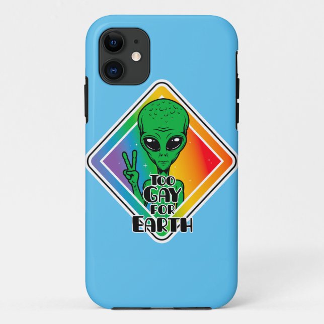 Too Gay For Earth Funny Alien UFO  Case-Mate iPhone Case (Back)