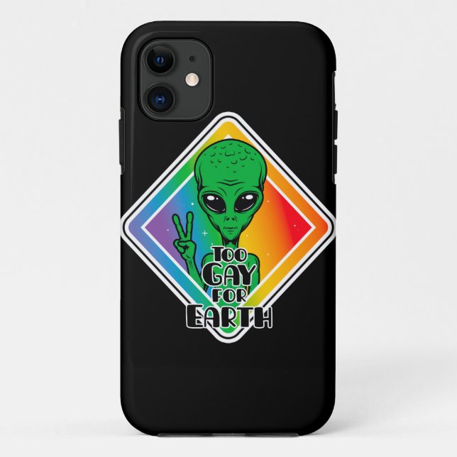 Too Gay For Earth Funny Alien UFO  Case-Mate iPhone Case (Back)