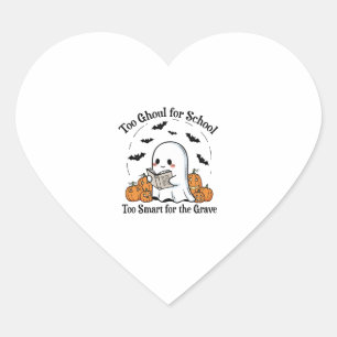 Too Ghoul for School Halloween Heart Sticker