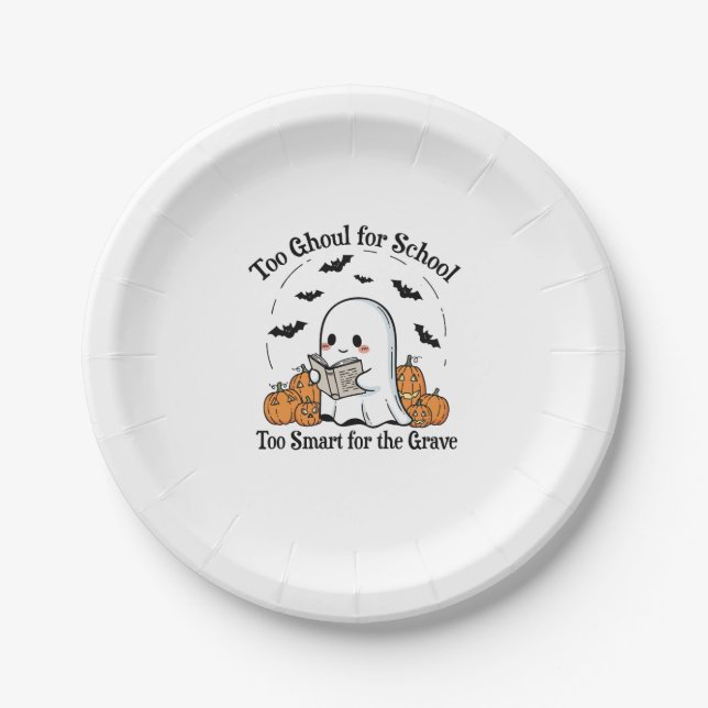 Too Ghoul for School Halloween Paper Plate (Front)
