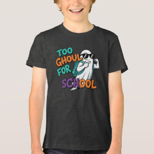 Too Ghoul for School Halloween Tri-Blend Shirt