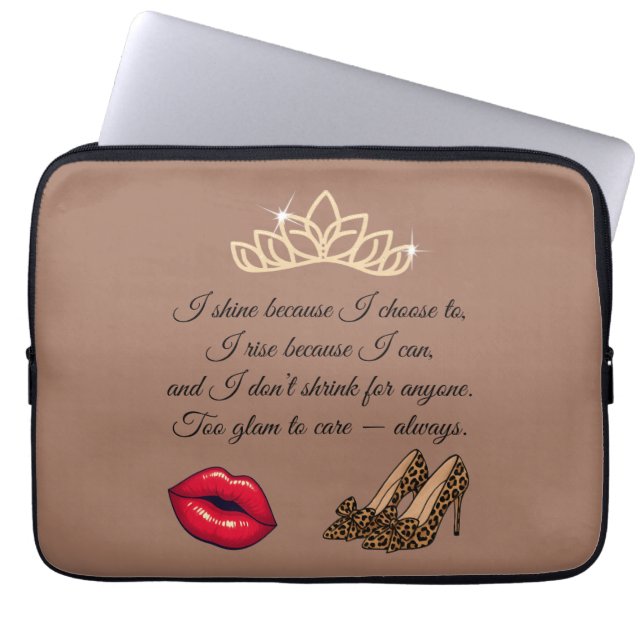 Too Glam To Care – Chic Quote  Laptop Sleeve (Front)
