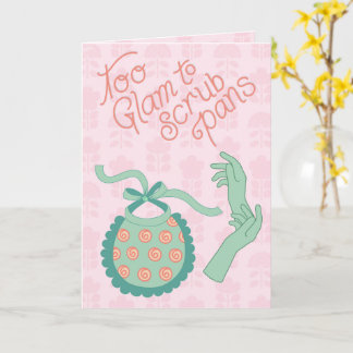 Too Glam to Scrub Pans - Retro Apron Humour Card