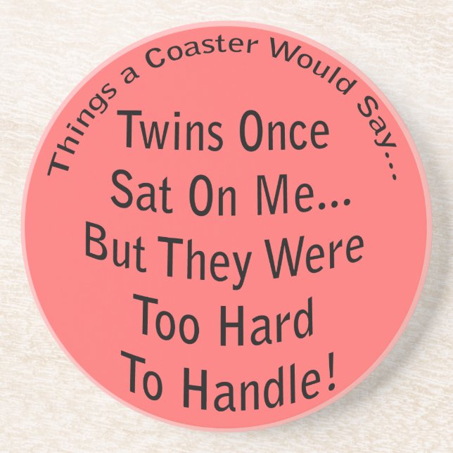 Too Hard to Handle Light Coaster (Front)