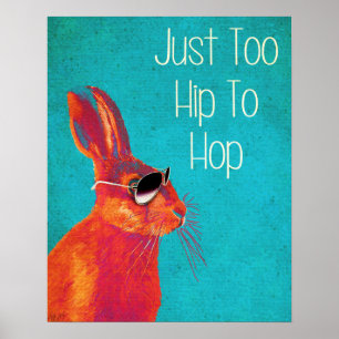 Too Hip To Hop Blue Poster