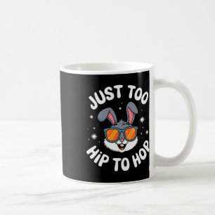 Too Hip To Hop Cool Bunny Easter Kids Funny Outfit Coffee Mug