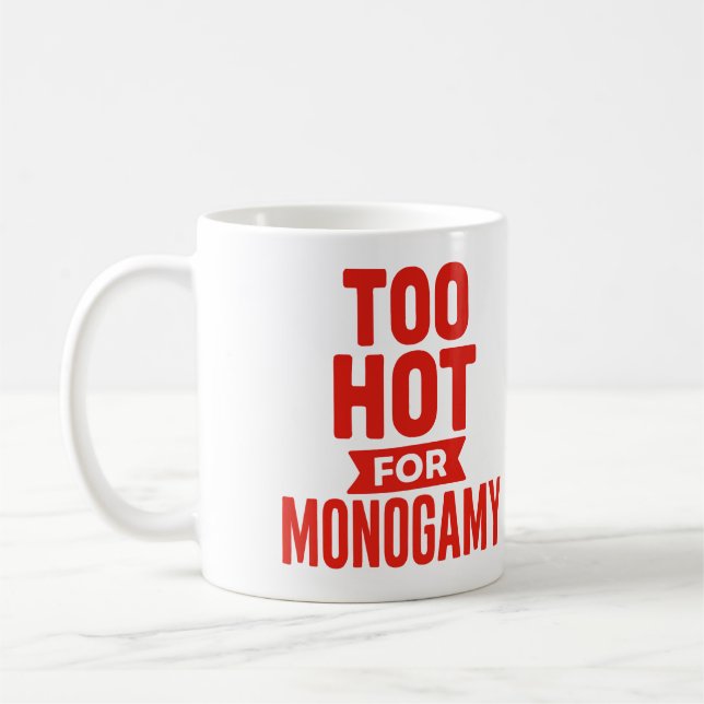 Too Hot for Monogamy Mug, Polyamory Pride Coffee Mug (Left)